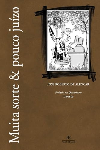 Muita Sorte &amp; Pouco Juízo