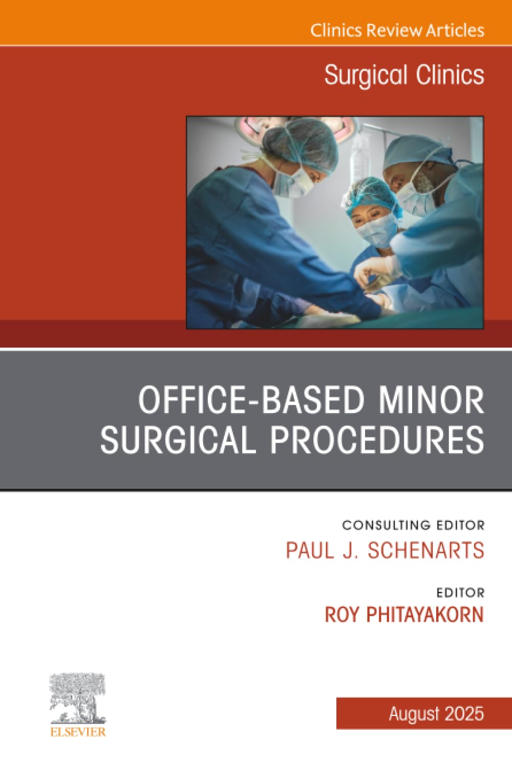 Office-Based Minor Surgical Procedures, An Issue of Surgical Clinics (The Clinics: Surgery, Volume 105-4)