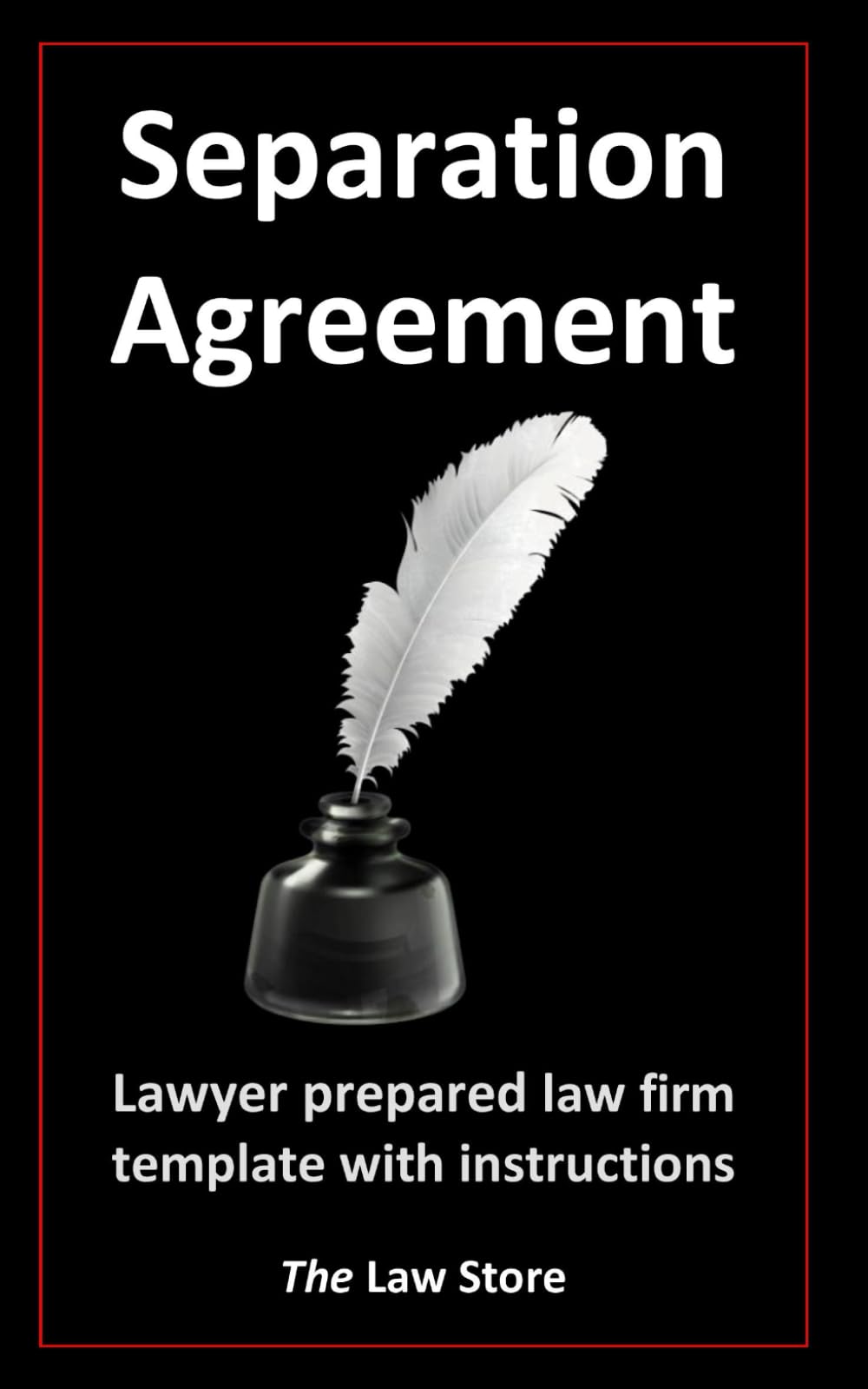 Separation Agreement: Lawyer Prepared Law Firm Template With Instructions