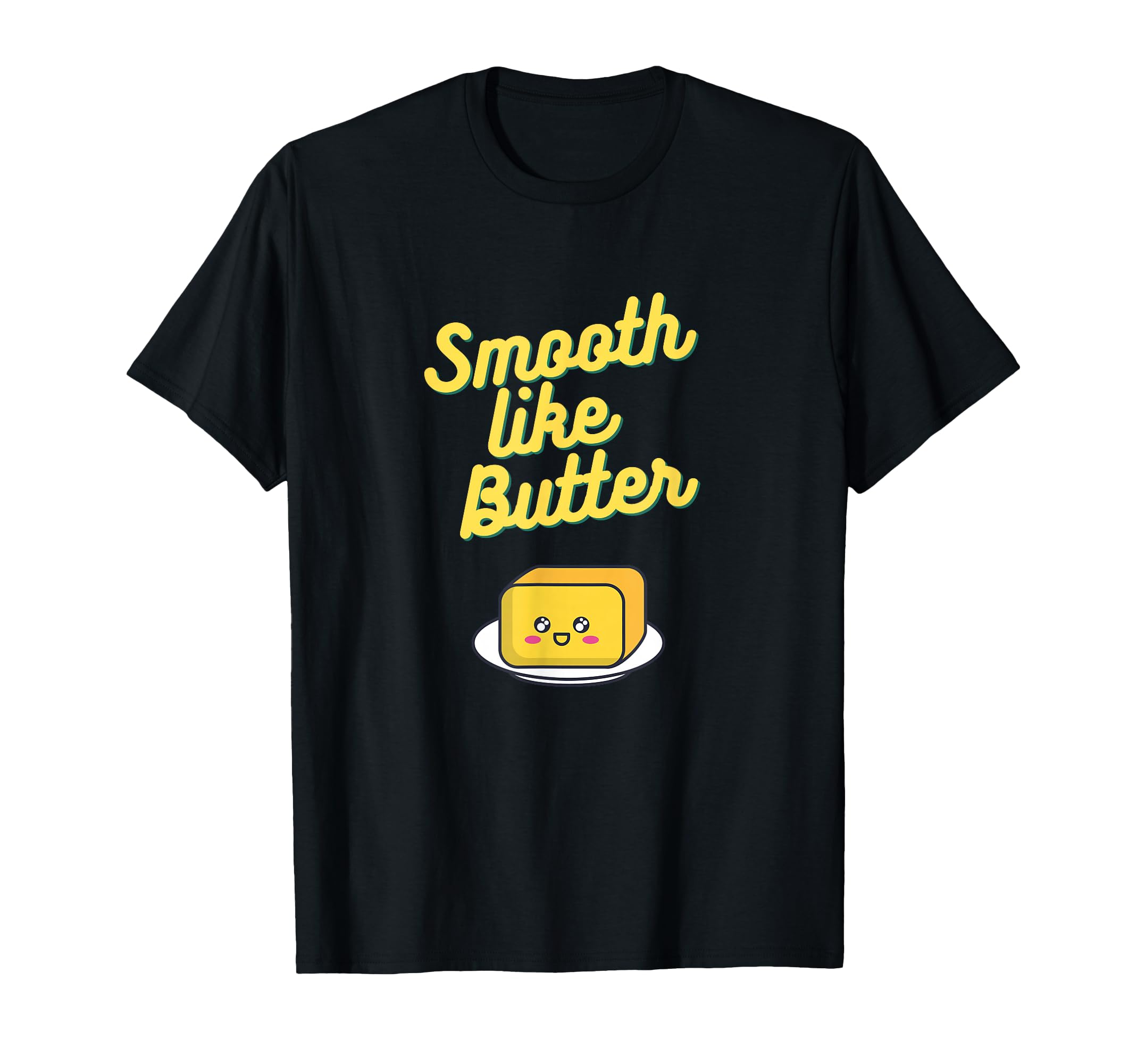 CamyTees Smooth Like Butter T-Shirt