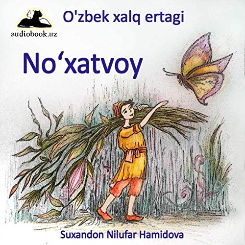 No&amp;rsquo;xatvoy by Uzbek Folk Tales episode artwork