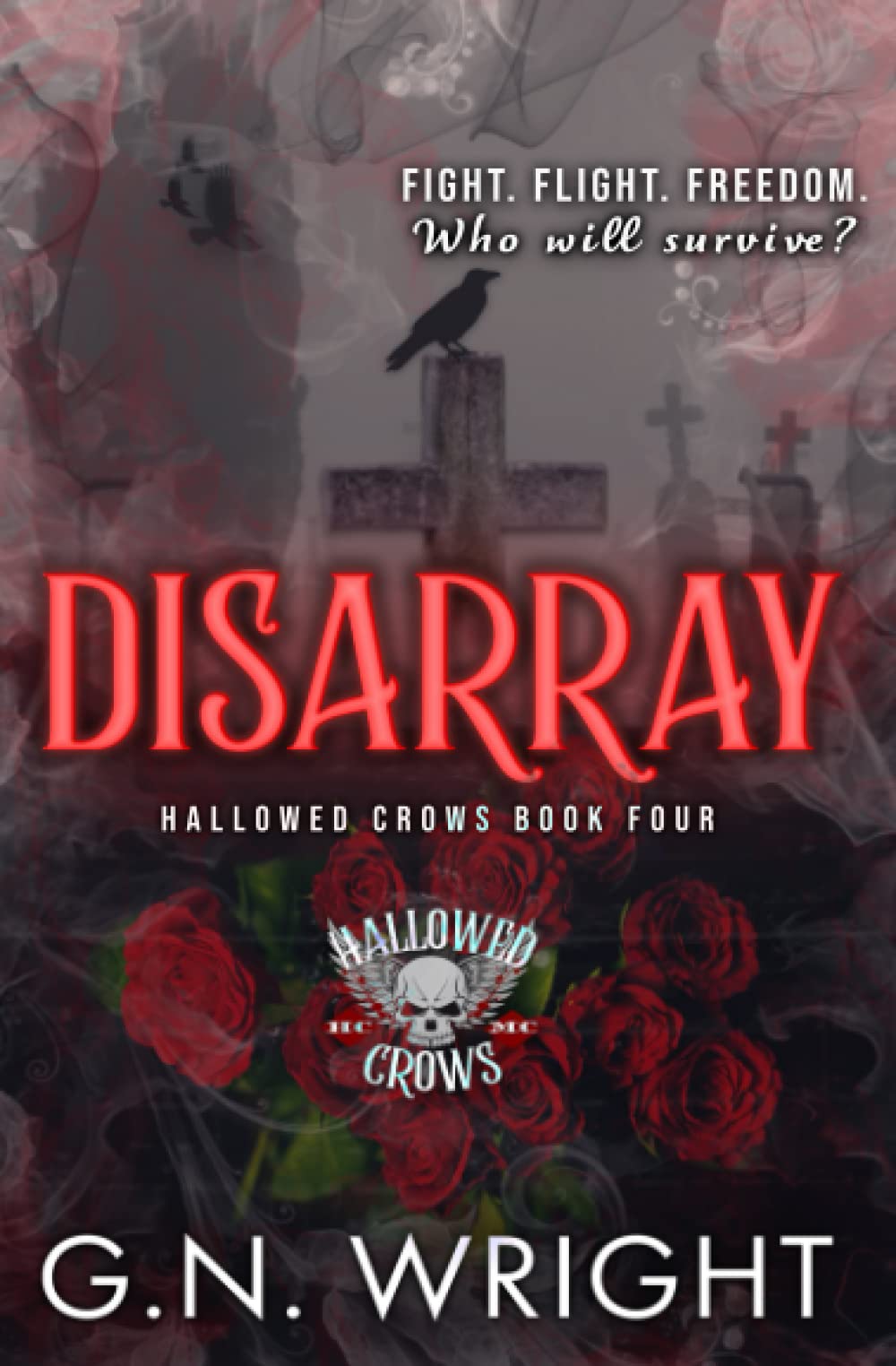Disarray: The Hallowed Crows MC 4