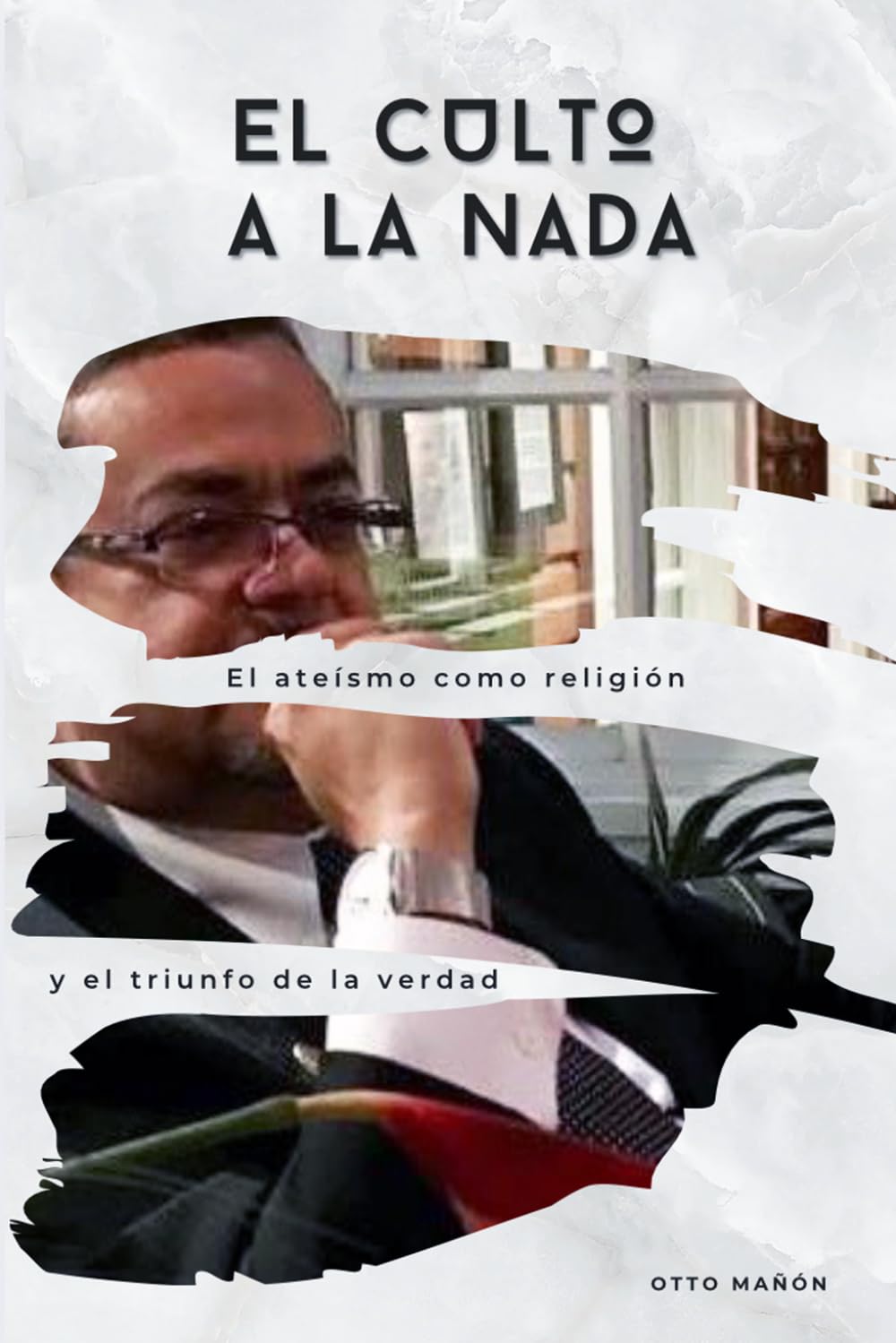 El Culto a la Nada: El ateísmo como religión y el triunfo de la verdad