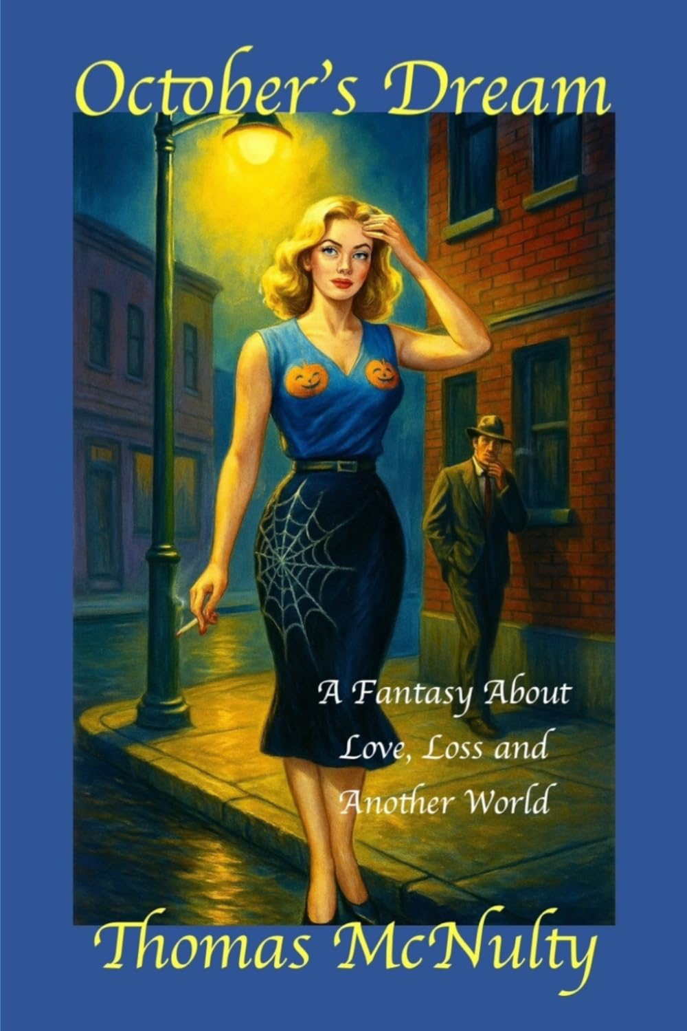 October's Dream (Wounded Outlaw Books - Pulp Fiction Series)