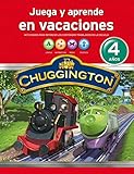  Chuggington. Juega y aprende en vacaciones (4 años): Actividades para reforzar los contenidos trabajados en la escuela