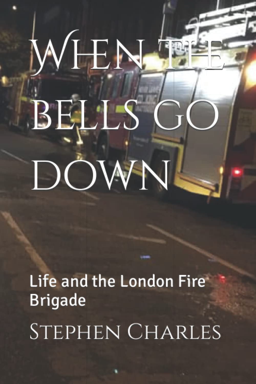 When the bells go down: Life and the London Fire Brigade