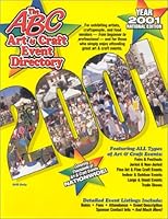 The ABC Art & Craft Event Directory - Year 2001 Edition 0966748727 Book Cover
