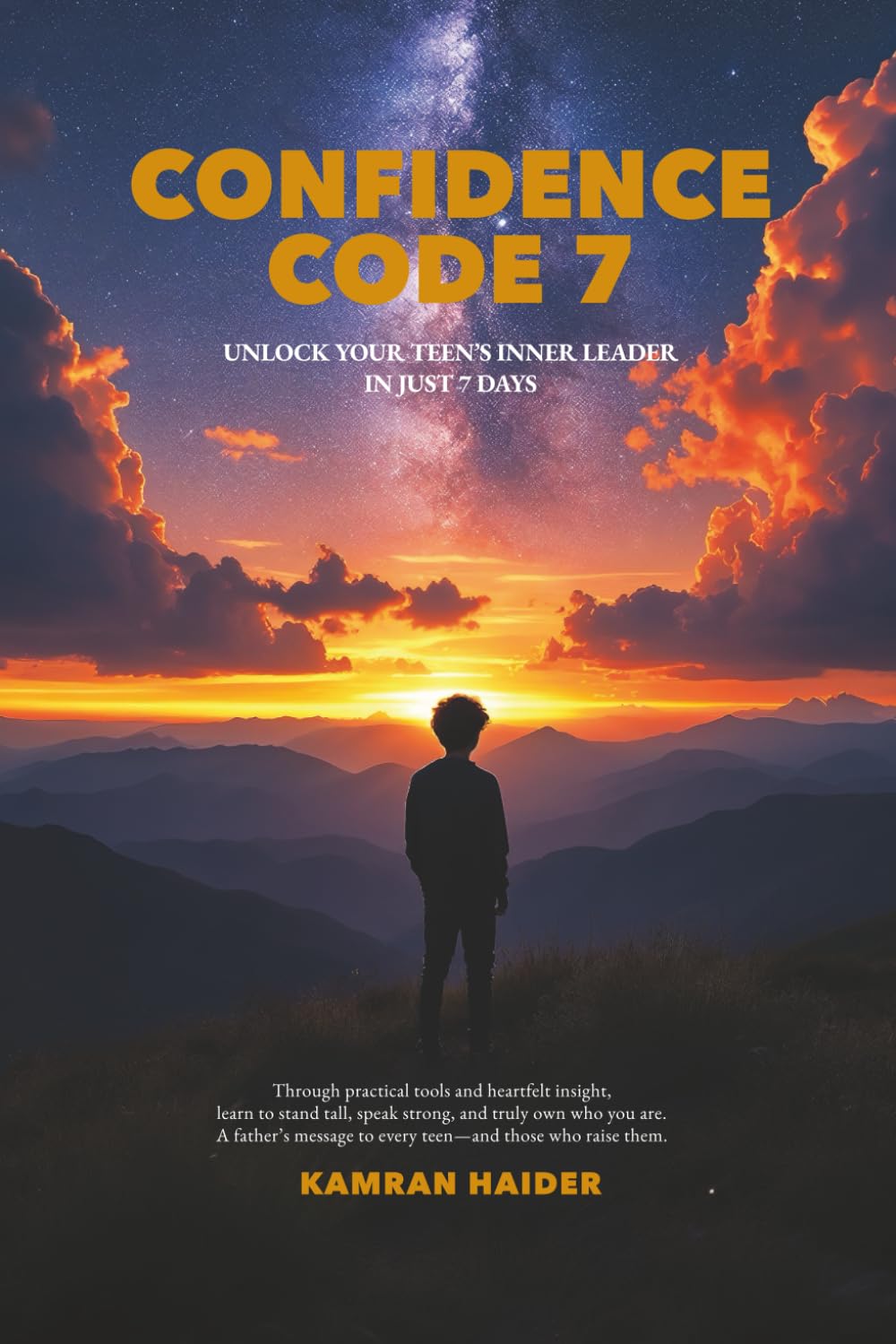 Confidence Code 7: Unlock Your Teen’s Inner Leader in Just 7 Days