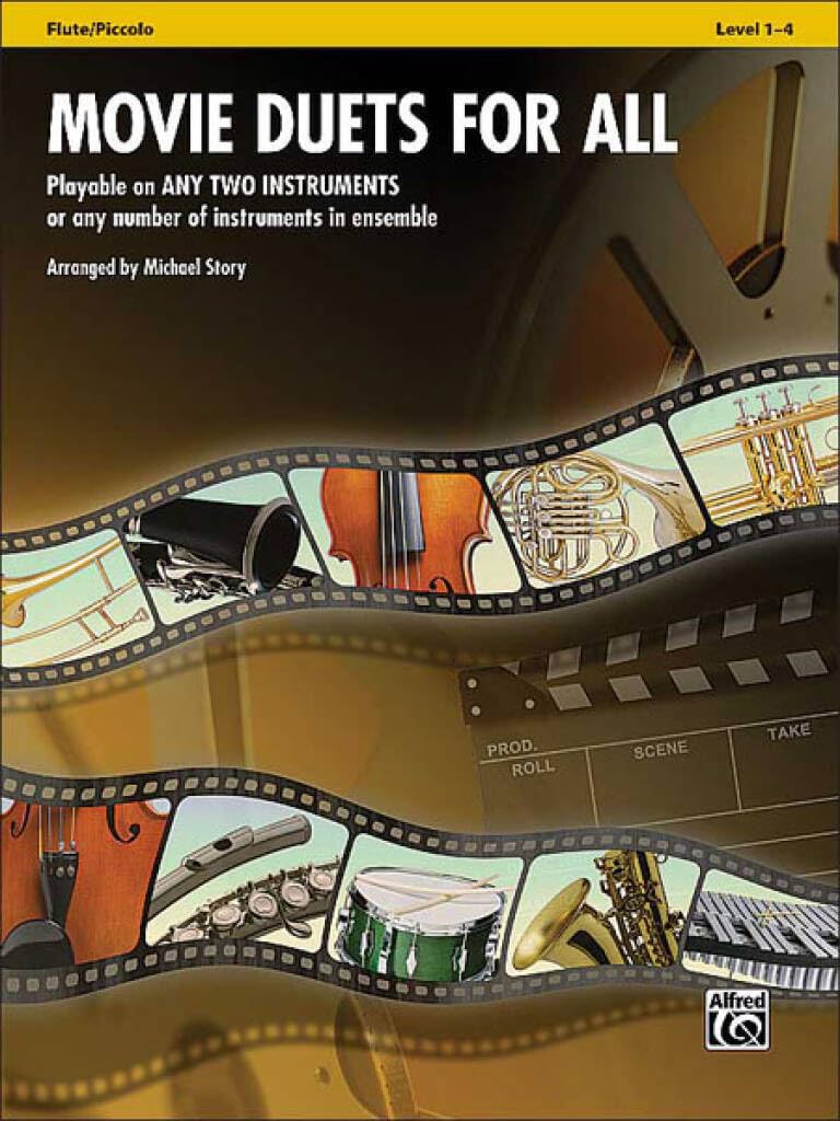 Movie Duets for All: Flute, Piccolo: Playable on Any Two Instruments or Any Number of Instruments in Ensemble (Instrumental Ensembles for All)