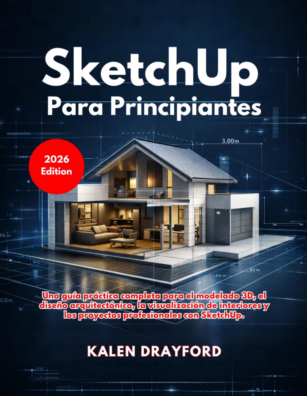 SketchUp Para Principiantes (Edición 2026)