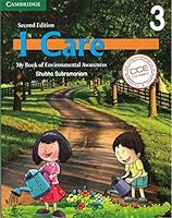 I Care 3 Student Book: My Book of Environmental Awareness 1107652464 Book Cover