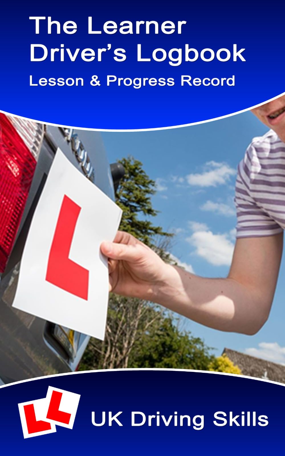 Learner Drivers Logbook: Driving Lesson & Progress Record (Learning to Drive)