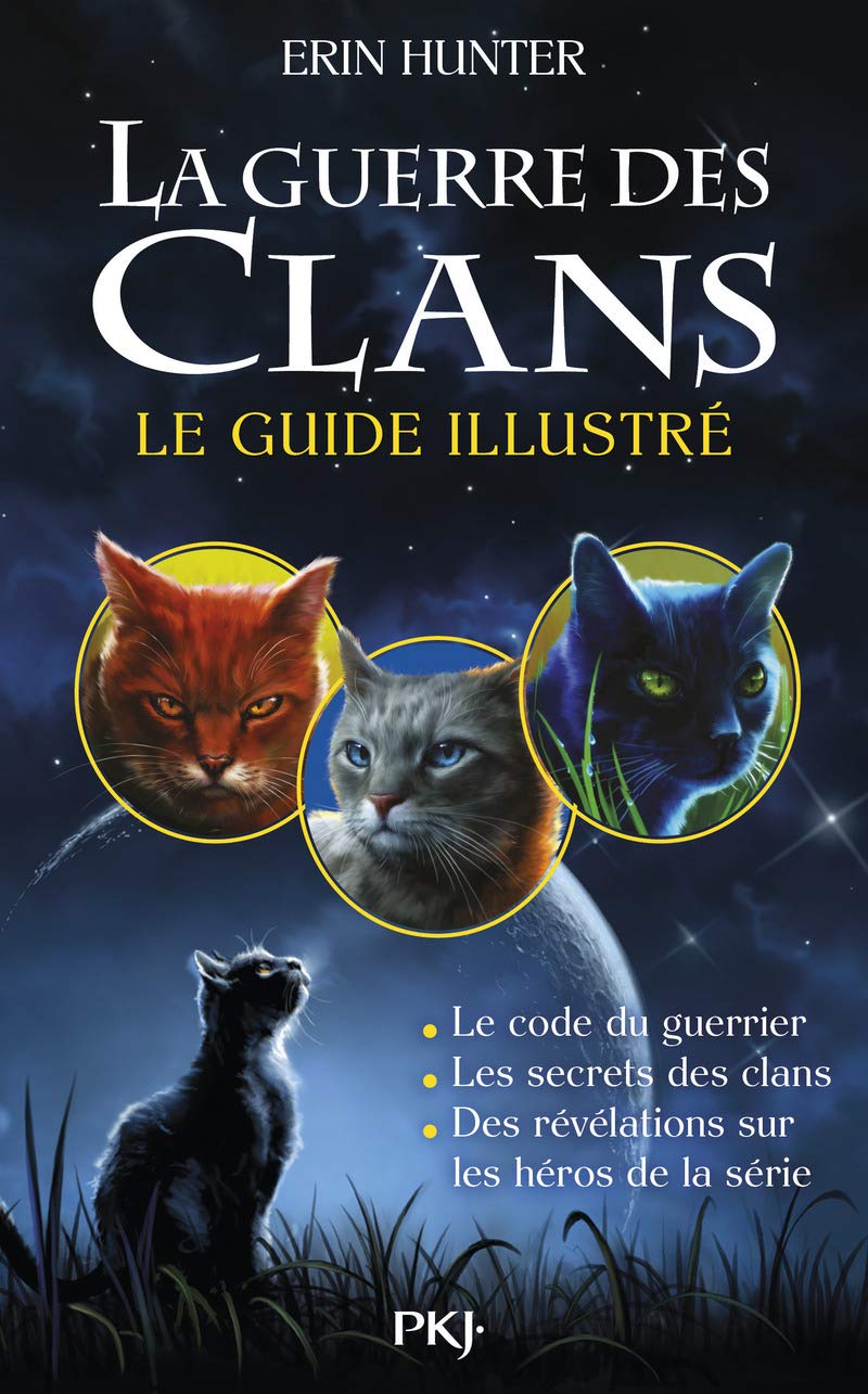 La guerre des clans - Le guide illustré