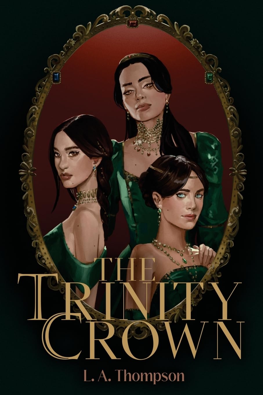 The Trinity Crown: Gods of Dyvarn Book 1: A Forbidden Magic Fantasy of Sisters, Secrets and Rebellion