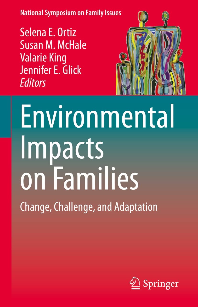 Environmental Impacts on Families Change, Challenge, and Adaptation