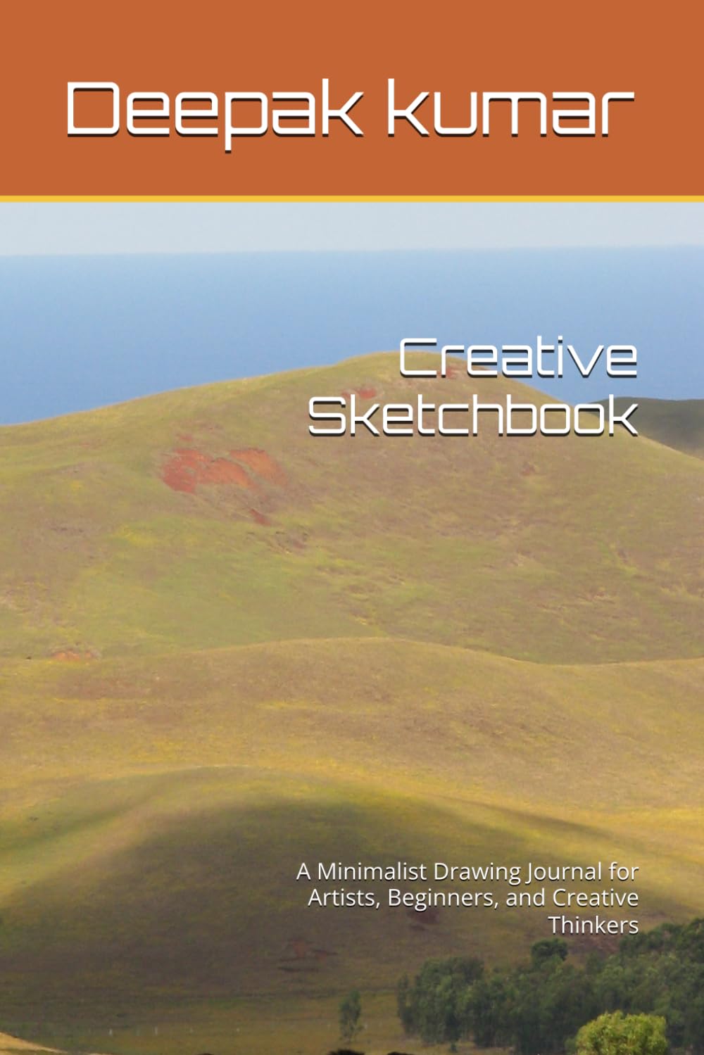 Creative Sketchbook: A Minimalist Drawing Journal for Artists, Beginners, and Creative Thinkers