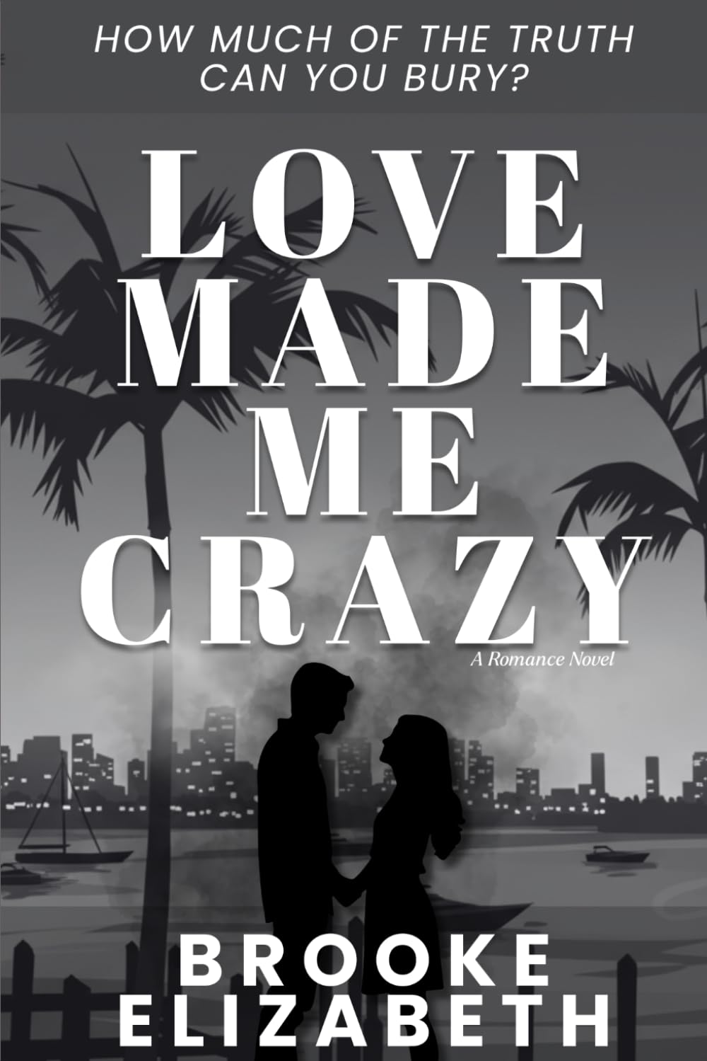 Love Made Me Crazy