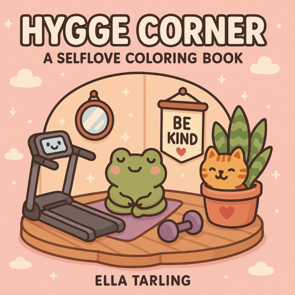 Hygge Corner – A Cozy Little Selflove Coloring Book for Kids and Adults (Bold & Easy)