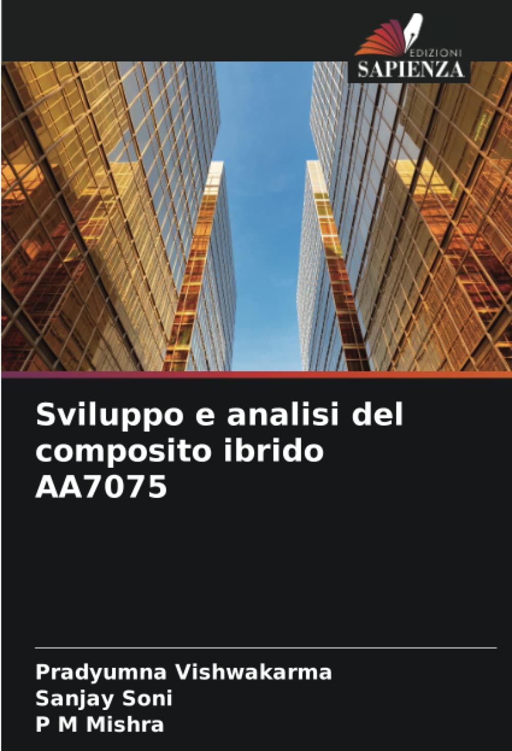 Sviluppo e analisi del composito ibrido AA7075