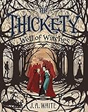 The Thickety #3: Well of Witches