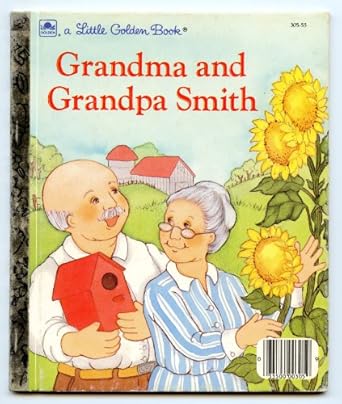 Grandma and Grandpa Smith (A Little Golden Book): Edith Kunhardt, Terri