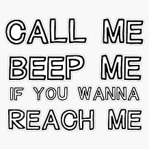 Call Me Beep Me If You Wanna Reach Me Kim Possible Sticker Decal Bumper Sticker 5"