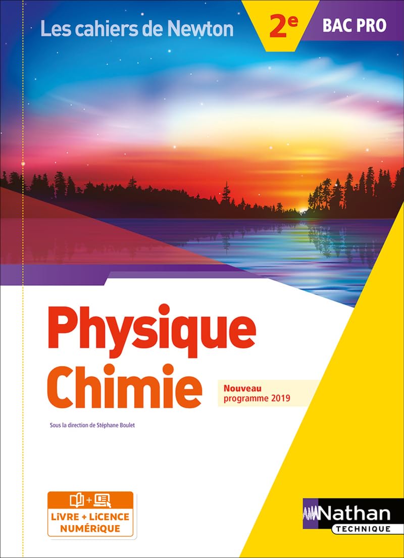 Physique-Chimie - 2de Bac Pro - Coll. Les cahiers de Newton
