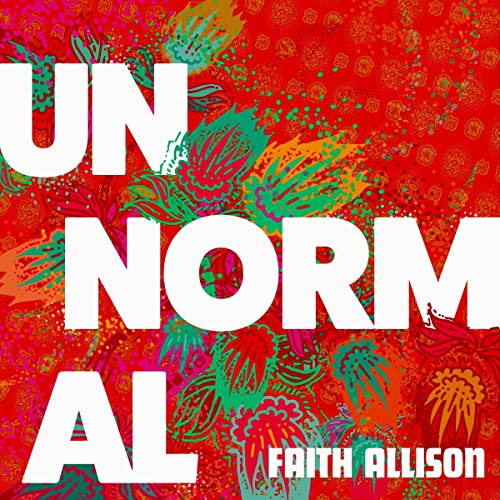 UnNormal by Faith Allison episode artwork