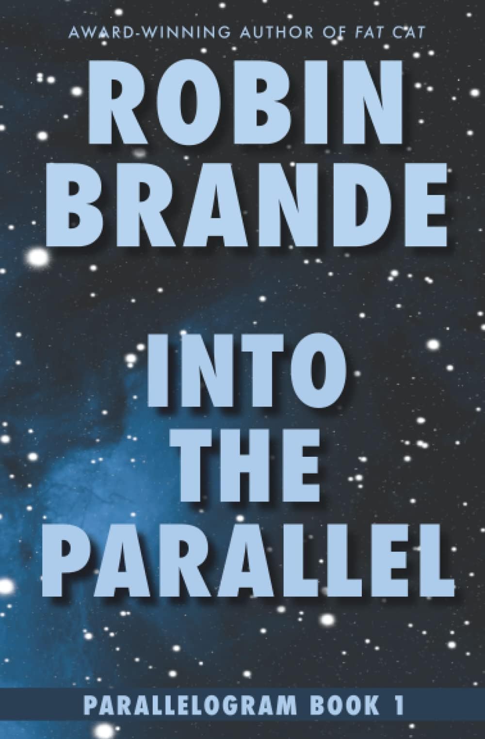 Parallelogram (Book 1: Into the Parallel) Paperback – 25 Jun. 2014