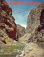 The Royal Gorge: A History in Stories and Pictures of the Royal Forge Region B0058DXRMM Book Cover