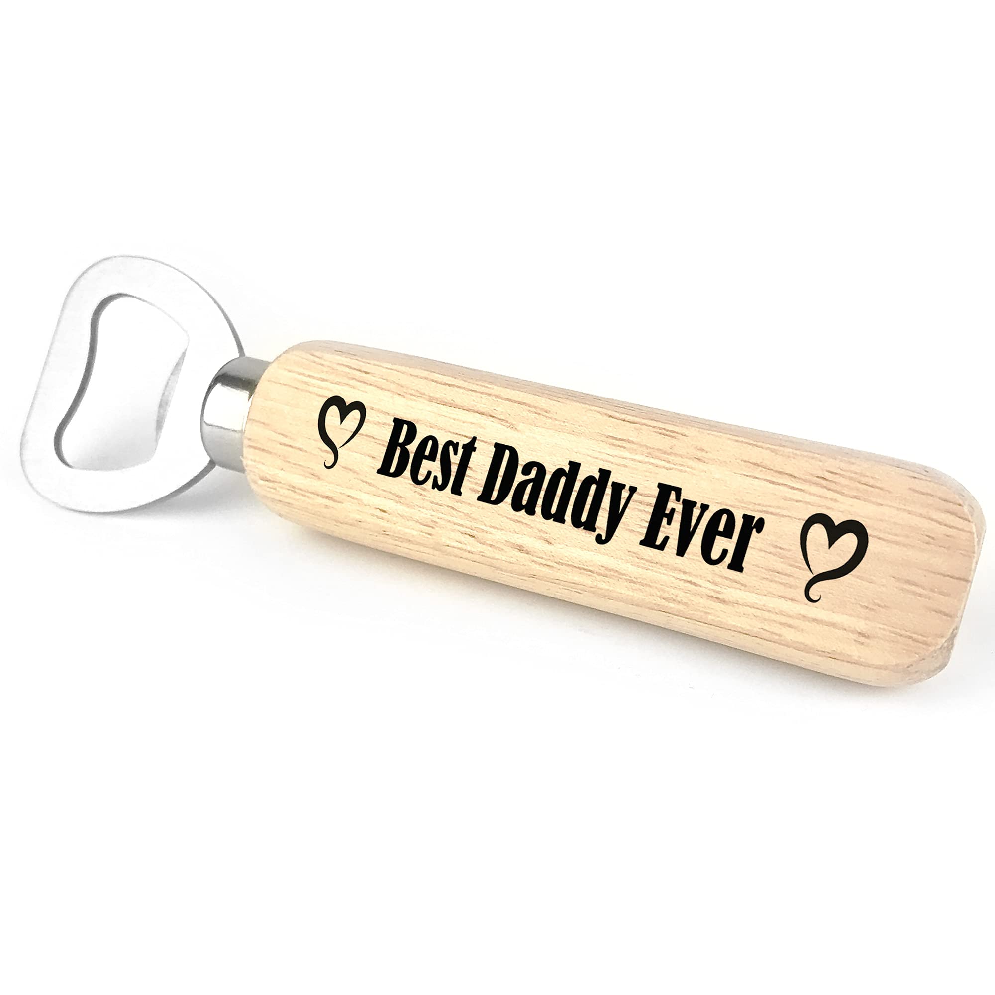 Best Daddy Ever Wooden Bottle Opener Daddy Birthday Christmas from Daughter Son