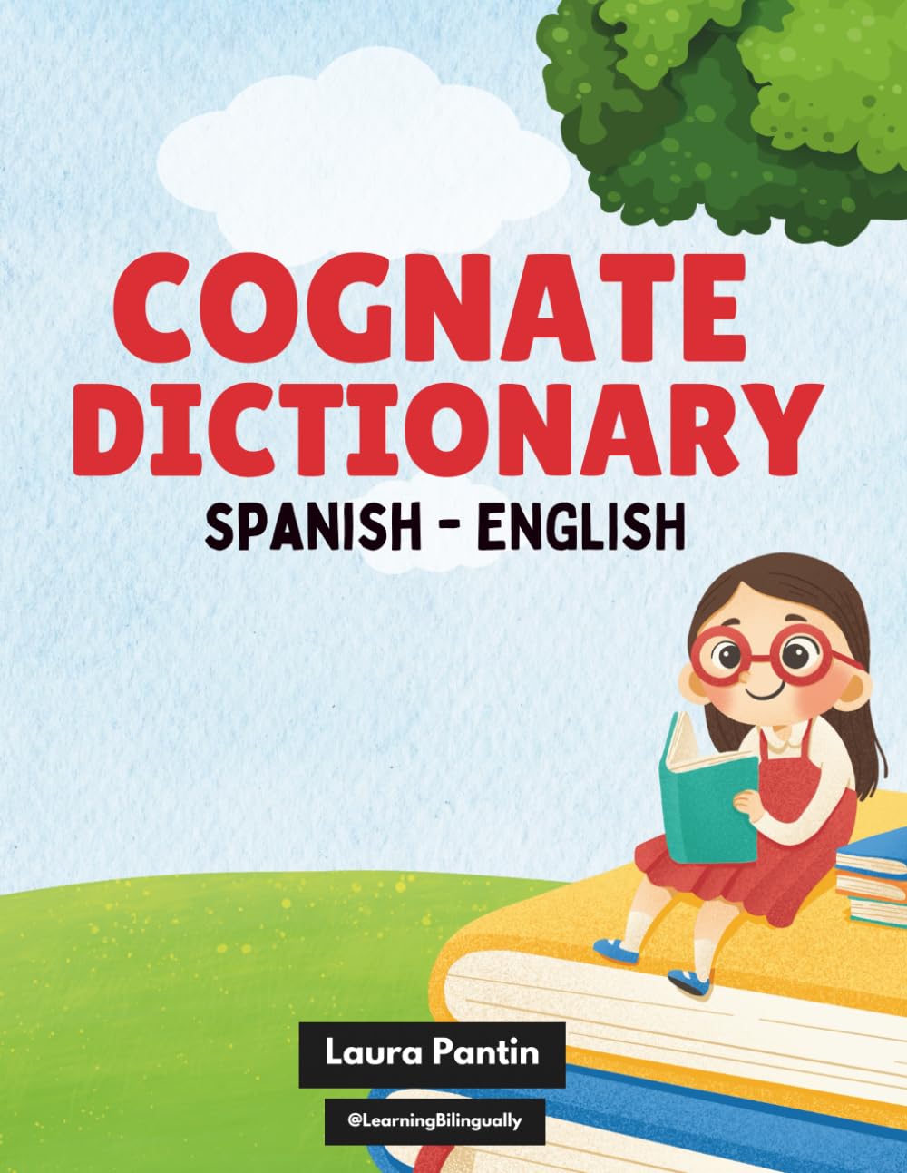 Cognate Dictionary (Spanish/English) (Spanish Edition)      Paperback – December 28, 2023
