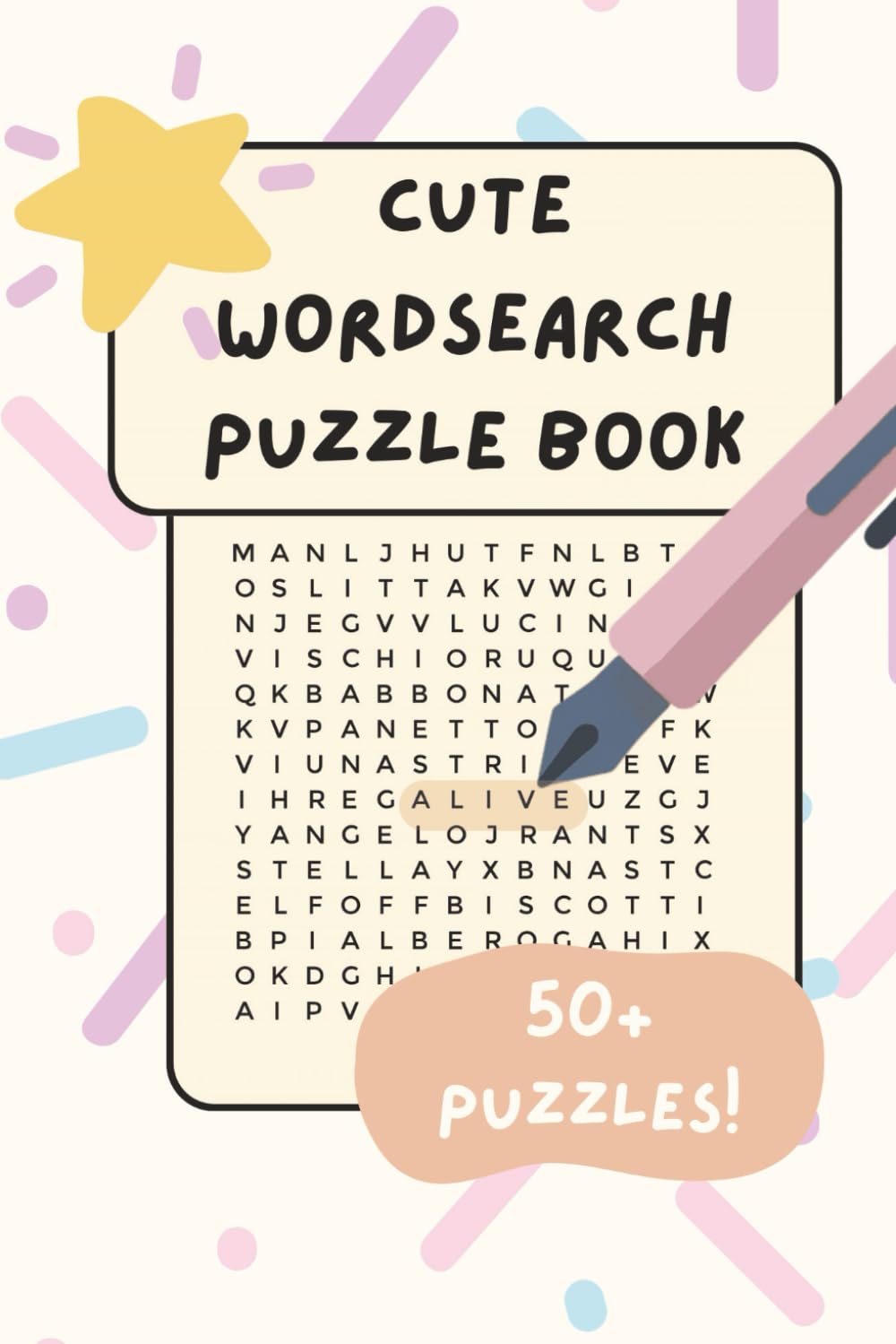 Cute Wordsearch Puzzle Book: A Cozy & Comfy Word Search Collection for Relaxation and Stress Relief with over 50 Puzzles