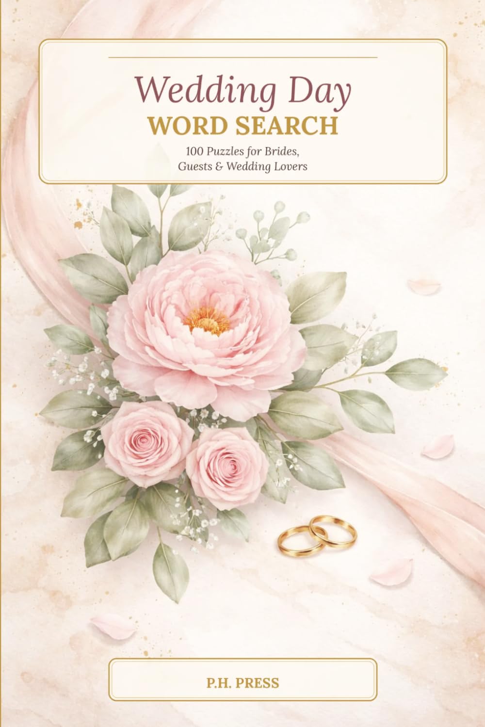 Wedding Day Word Search: 100 Puzzles for Brides, Guests & Wedding Lovers