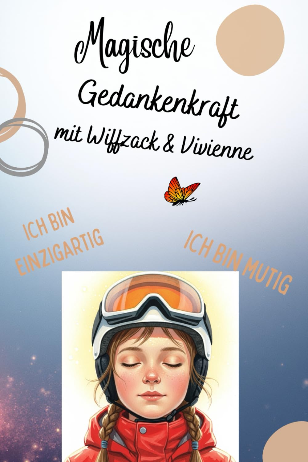 Wiffzack und Vivienne: Das Geheimnis der magischen Gedankenpower