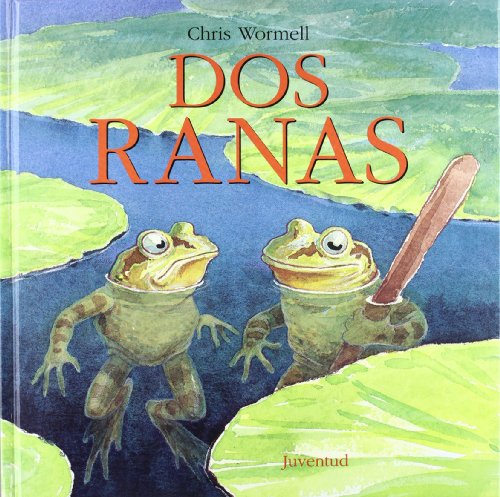 Dos Ranas [Spanish] 8426133541 Book Cover