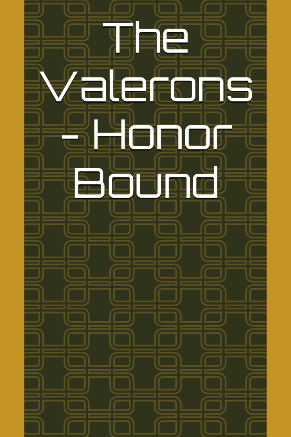 The Valerons - Honor Bound