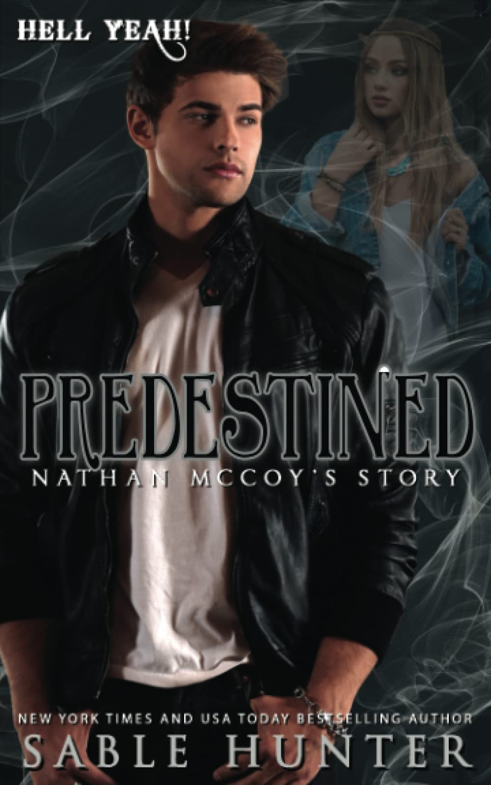Predestined: Nathan McCoy's Story (Hell Yeah!)