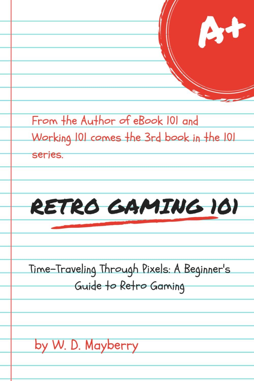 Retro Gaming 101 (101 Series)
