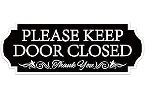 Maintain a Closed Door: Adhesive Sign for Indoor/Outdoor Use
