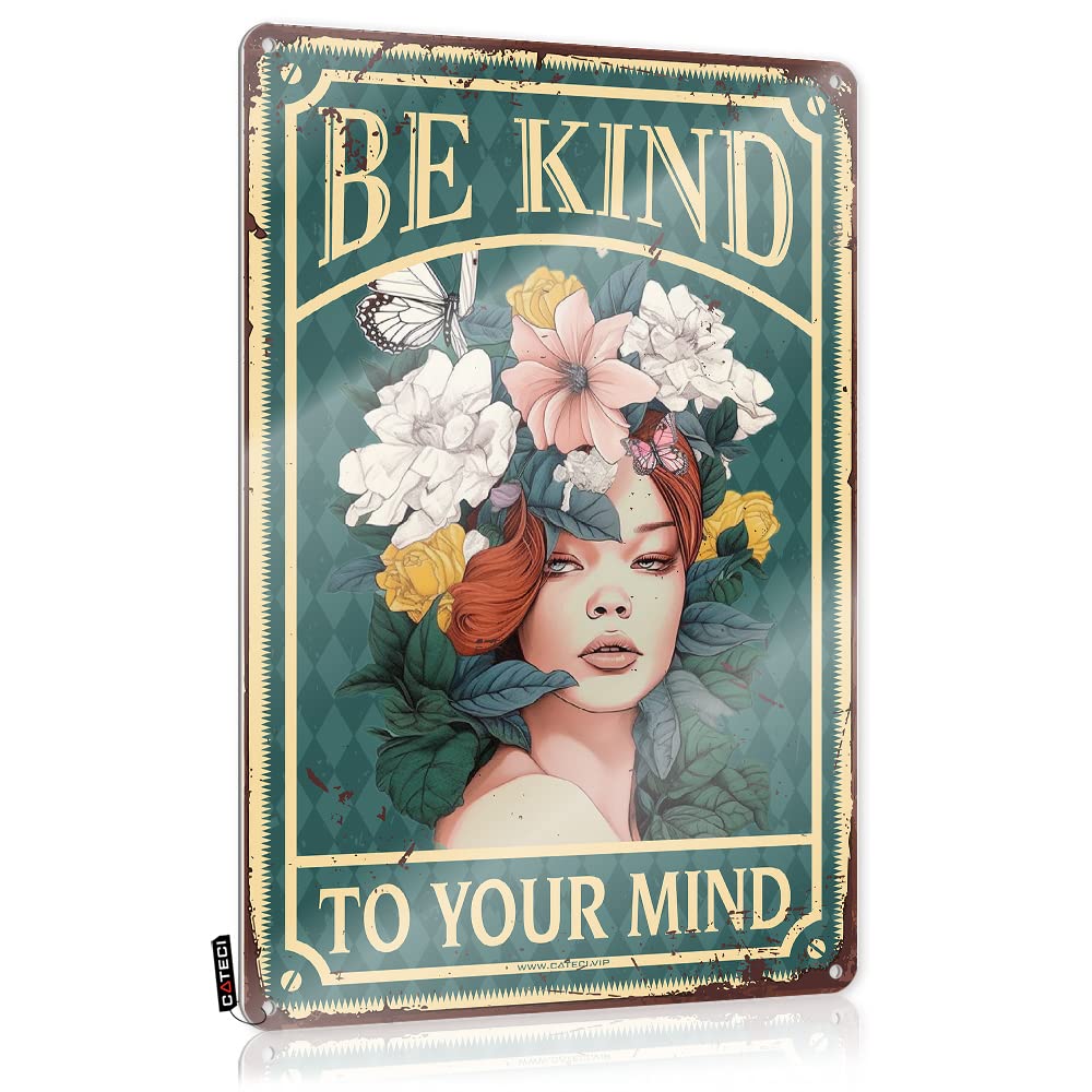 MGHTLCCME Vintage Funny Tin Sign Be Kind To Your Mind Tin Sign Wall Postersboho Desk Decorbathroom Decorationsdowntown Girl Posters Outdoor Signs And Decor Beer Signs For Man Cave(30X40CM)