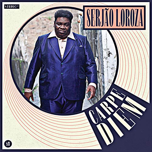 Serjao Loroza - Carpe Diem