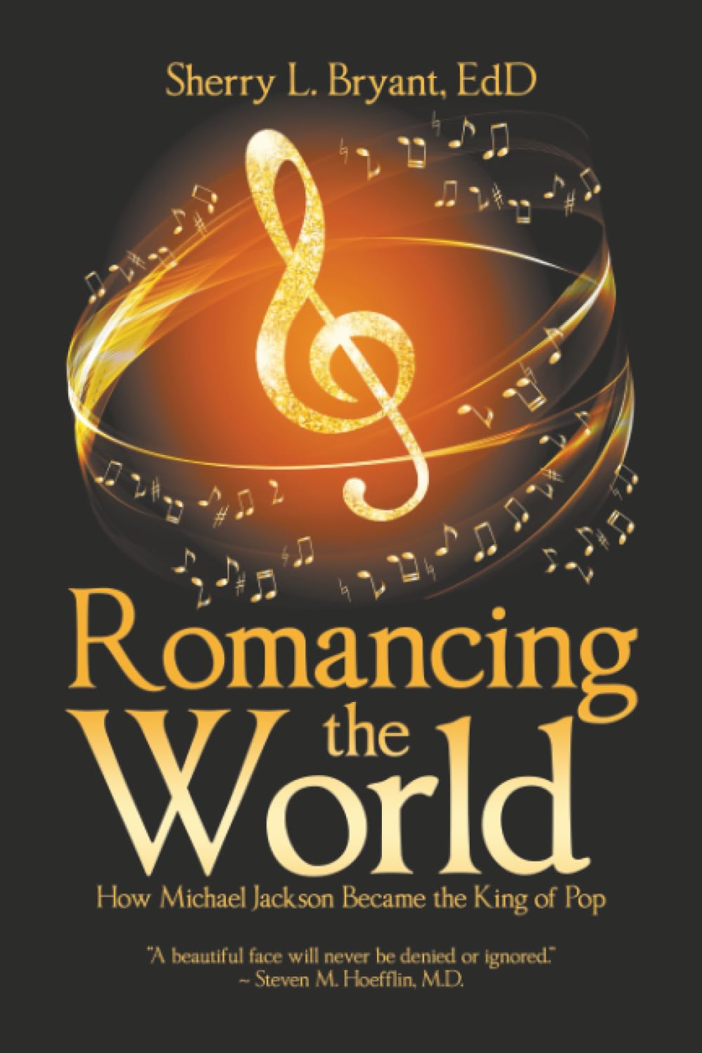 Romancing the World: How Michael Jackson Became the King of Pop