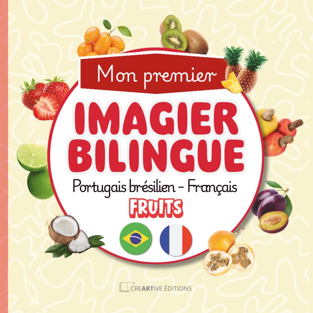 Mon Imagier Bilingue Portugais Brésilien - Français: Frutas - Fruits