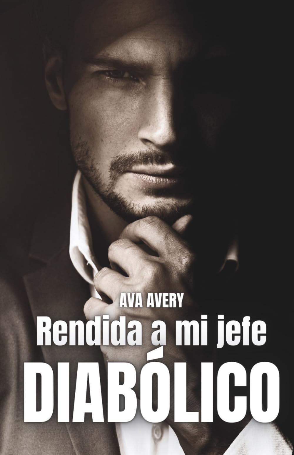 Rendida a mi jefe diabólico: El multimillonario prohibido