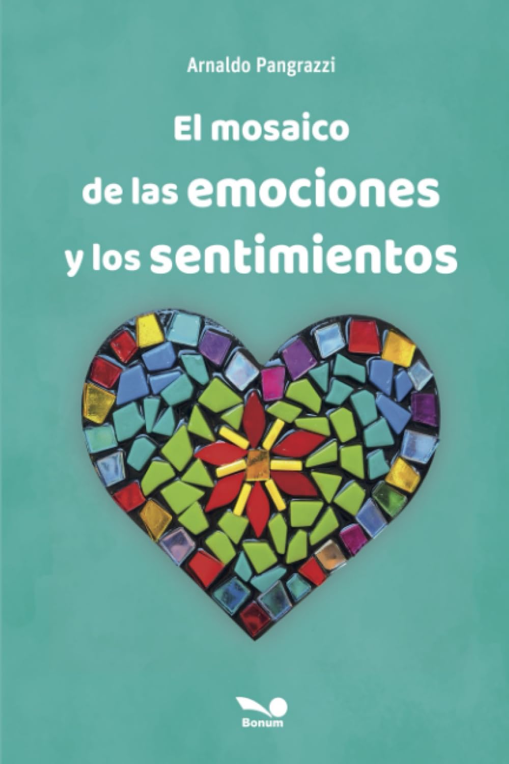 El mosaico de las emociones y los sentimientos (Colección Salus)