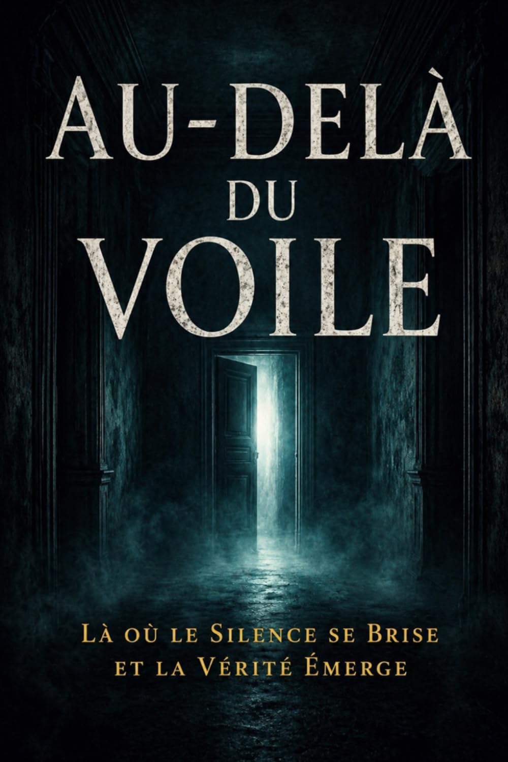Au-delà du voile des secrets: Là où le silence se brise et où la vérité émerge