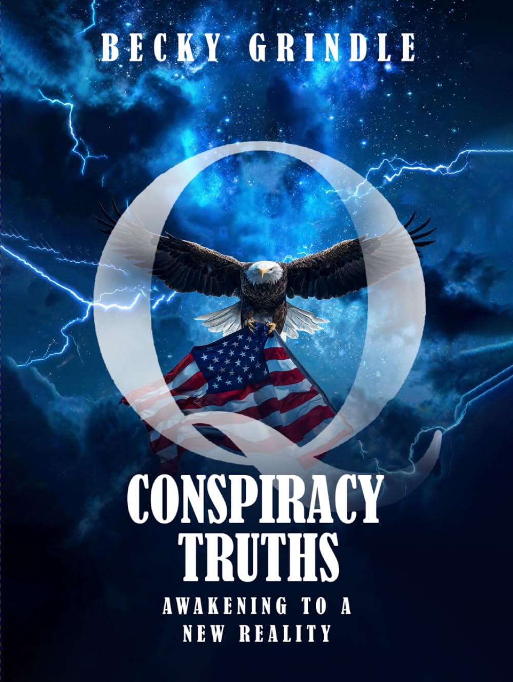 Conspiracy Truths: Awakening to a New Reality