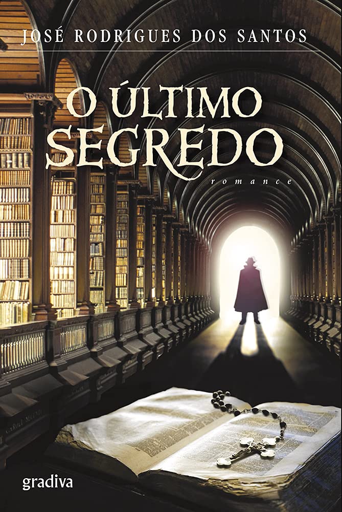 Amazon.fr - O &uacute;ltimo segredo (portugais) - Jos&eacute; Rodrigues dos Santos - Livres