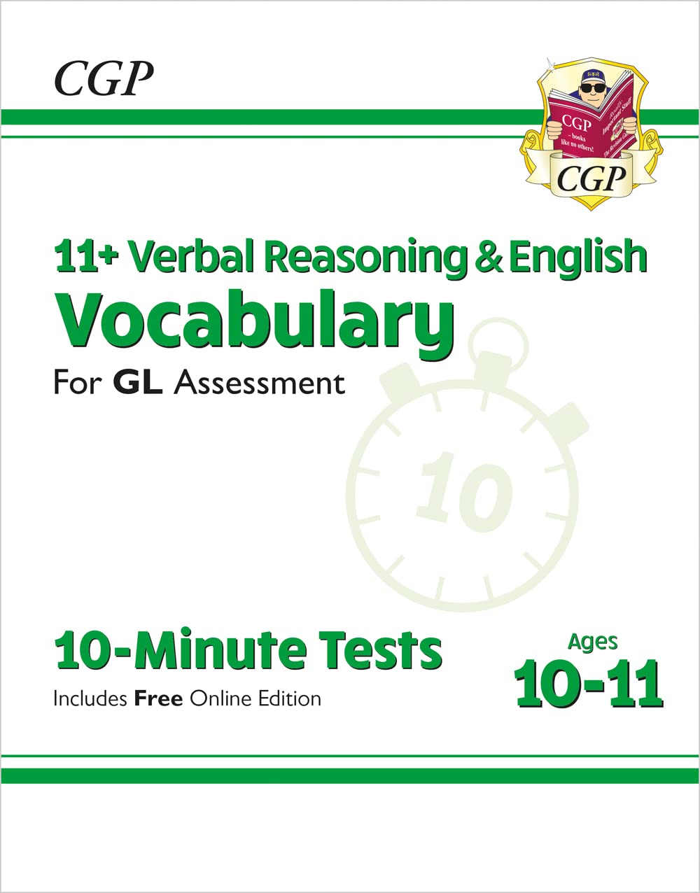 Coordination Group Publications Ltd (CGP) 11+ GL 10-Minute Tests: Vocabulary for Verbal Reasoning & English - Ages 10-11 Book 1 (with Onl. Ed)